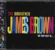 The Godfather (The Very Best Of James Brown)