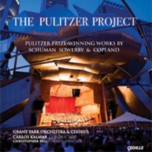 The Pulitzer Project: Pulitzer Prize Winning Works By Schuman, Sowerby & Copland