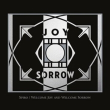 Welcome Joy And Welcome Sorrow
