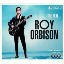 The Real… Roy Orbison (The Ultimate Collection)