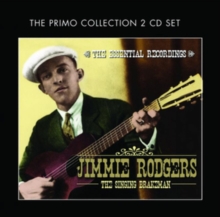 The Singing Brakeman – The Essential Recordings