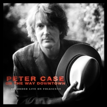 On The Way Downtown: Recorded Live On Folk Scene