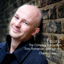 The Complete Barcarolles / Trois Romances Sans Paroles