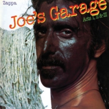Joe’s Garage Acts 1, 2 & 3