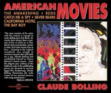 American Movies (The Awakening, Reds, Catch Me A Spy, Silver Bears, California Hotel, The Bay Boy)