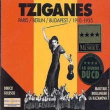 Tziganes – Paris/Berlin/Budapest 1910-1935