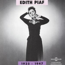 Edith Piaf 1935-1947