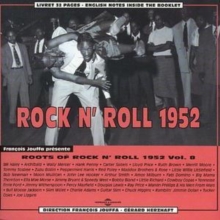 Roots Of Rock ‘n Roll 1952 Vol. 8