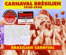 Carnaval Brésilien 1930-1956
