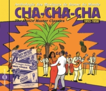 Cha-Cha-Cha 1953-1958 (The Dance Master Classics)
