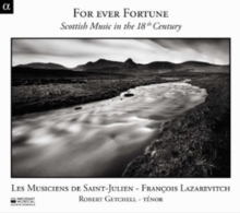 For Ever Fortune – Scottish Music In The 18th Century