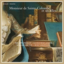 Monsieur de Sainte-Colombe Et Ses Filles
