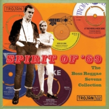 Spirit Of ’69 – The Boss Reggae Sevens Collection