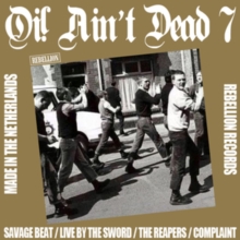 Oi! Ain’t Dead 7 (Made In The Netherlands)