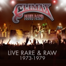 Live Rare & Raw 1973-1979