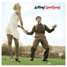 Achtung! Speedswing!