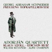 Georg Abraham Schneider – Preußens Hofkapellmeister