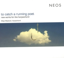 To Catch A Running Poet