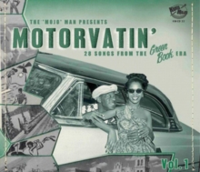 Motorvatin’ Vol.1 (28 Songs From The Green Book Era)