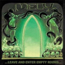 …Leave And Enter Empty Rooms…