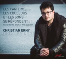 Les Parfums, Les Couleurs Et Les Sons Se Répondent… Piano Works By Liszt And Debussy