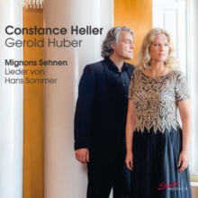 Mignons Sehnen: Lieder von Hans Sommer
