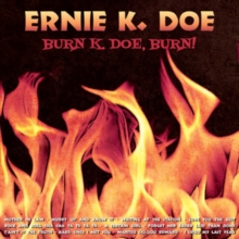 Burn K. Doe, Burn!