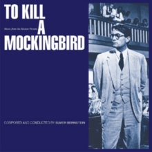 To Kill A Mockingbird (Music From The Motion Picture)