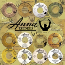 The Complete Anna Records Singles Volume 1