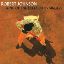 King Of The Delta Blues Singers