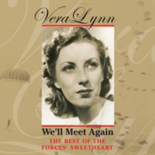 We’ll Meet Again – The Best Of The Forces Sweetheart