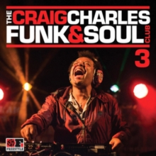 The Craig Charles Funk & Soul Club 3
