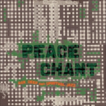 Peace Chant 2 (Raw, Deep And Spiritual Jazz)