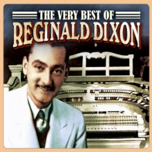 The Very Best of Reginald Dixon