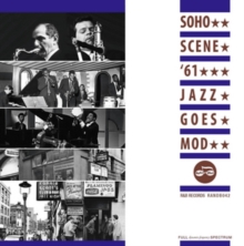 Soho Scene ’61 (Jazz Goes Mod)