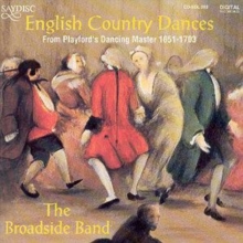 English Country Dances * From Playford’s Dancing Master 1651 – 1703