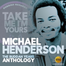 Take Me I’m Yours (The Buddah Years Anthology)