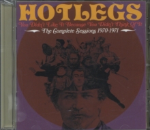 You Didn’t Like It Because You Didn’t Think Of It: The Complete Sessions 1970-1971