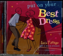 Put On Your Best Dress – Sonia Pottinger Ska & Rock Steady 1966-1967