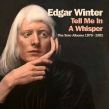 Tell Me In A Whisper (The Solo Albums 1970-1981)