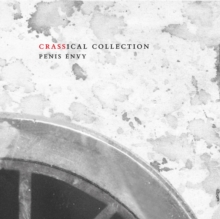 Penis Envy (The Crassical Collection)