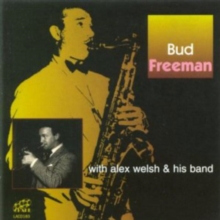 Bud Freeman With Alex Welsh & His Band