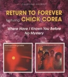 Where Have I Known You Before / No Mystery