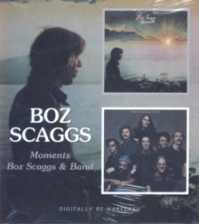 Moments / Boz Scaggs & Band