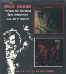 The New Don Ellis Band Goes Underground / Don Ellis At Fillmore