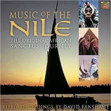 Music Of The Nile – Field Recordings By David Fanshawe