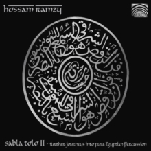 Sabla Tolo II – Further Journeys Into Pure Egyptian Percussion