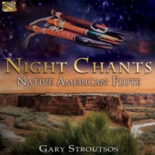 Night Chants – Native American Flute