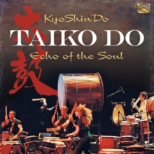 Taiko Do = Echo Of The Soul