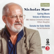 Spring Music / Voices Of Memory / Sonata For Solo Violin